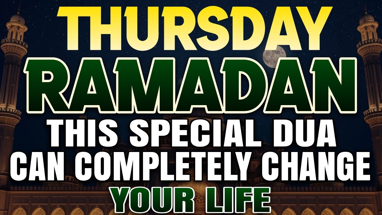 POWERFUL LAYLATUL QADR DUA – A BEAUTIFUL RAMADAN PRAYER FOR PEACE & BLESSINGS
