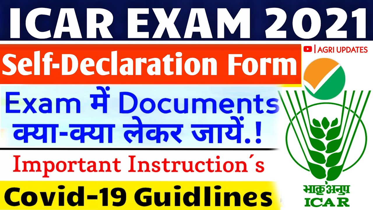 icar exam centre documents | How to fill ICAR 2021 self declaration on Admit Card? | icar exam 2021💥