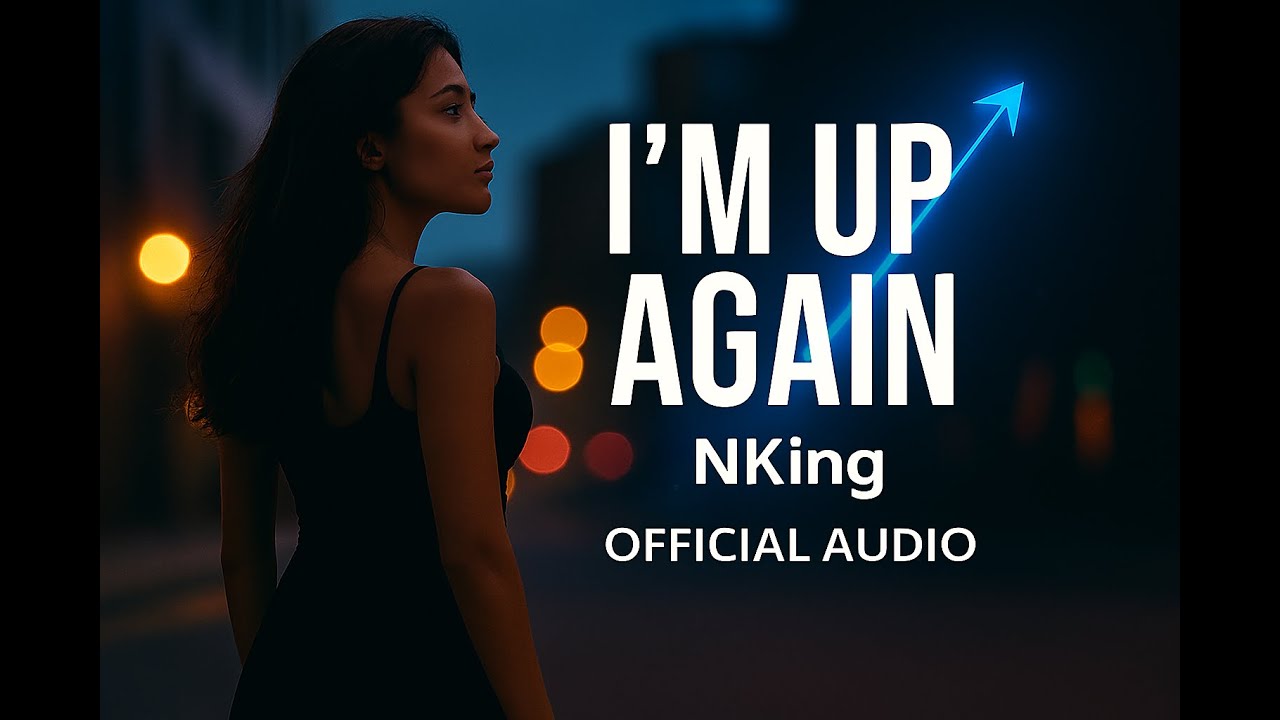 NKING - I'm Up Again ( Official Music Video )
