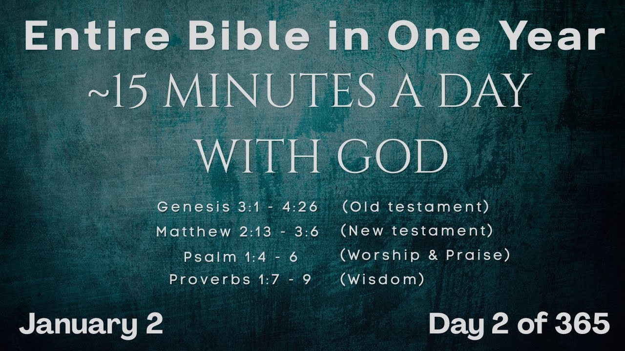 January 2 - Entire Bible in One Year (~15 min/day audio) | Bible Global 365