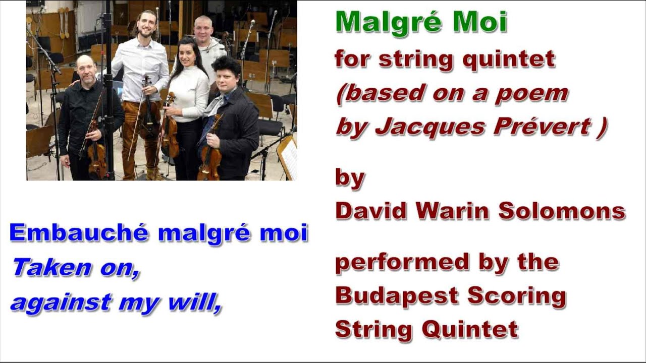 Malgré Moi (Against my will) for string quintet with words and English translation