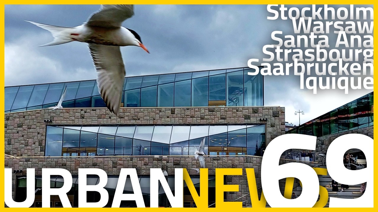 Stockholm's Slussen Square Opened | New Trams in Strasbourg | Cable Car in Iquique | Urban News 69