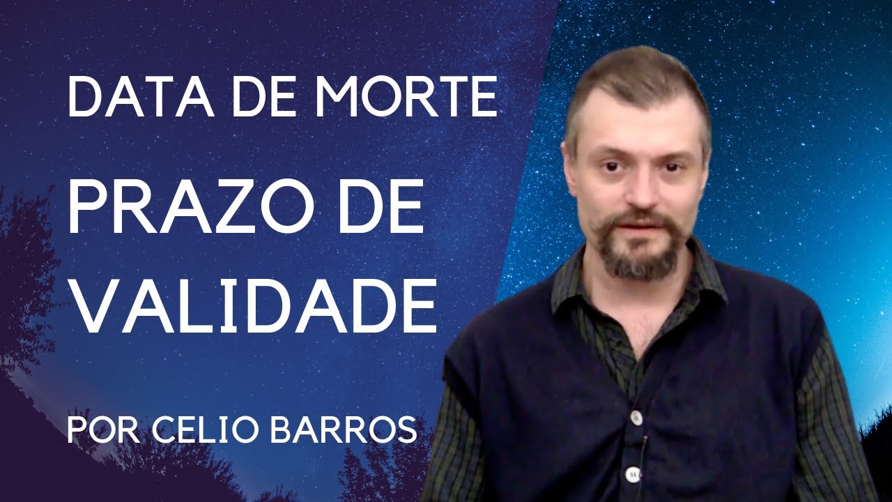 Data da morte; prazo de validade da vida - ASTROLOGIA TRADICIONAL COM CELIO BARROS