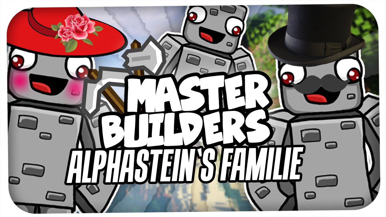 ALPHASTEINS FAMILIE | MASTERBUILDERS MIT ALPHASTEIN &GTIME | REWINSIDE