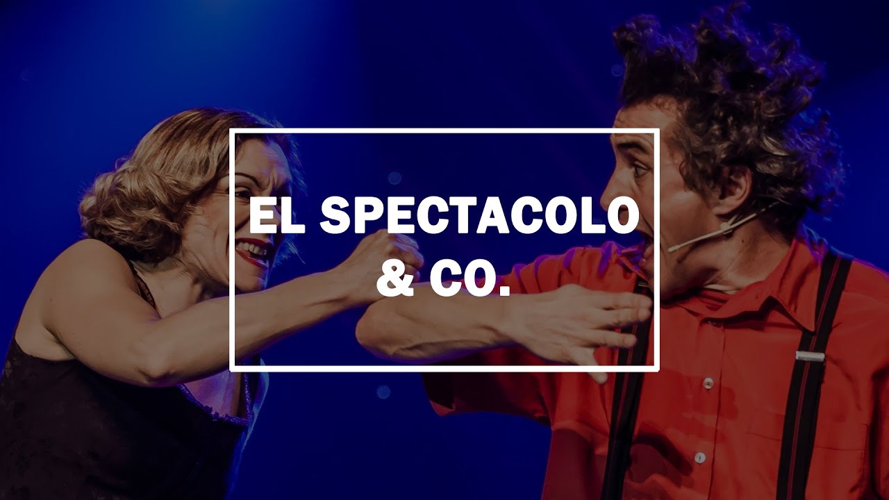El Spectacolo & Co.