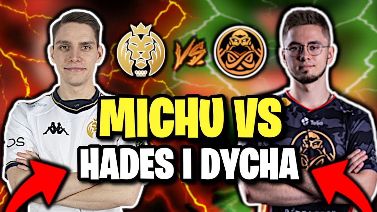 MICHU VS HADES I DYCHA 🔥 MECZ O AWANS, HADES ON FIRE, ENCE VS MAD LIONS - SKR&Oacute;T MECZU