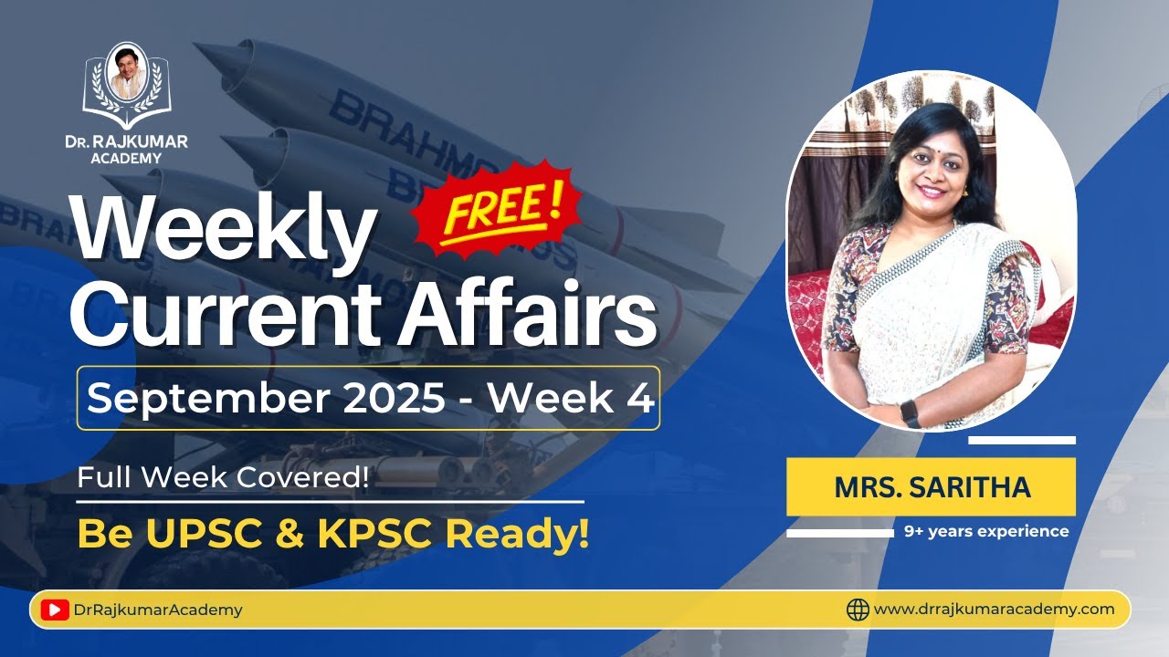 Master September 2025 4th Week CA + GS Insights by Mrs. Saritha Ma&rsquo;am | Dr. Rajkumar IAS/KAS Academy