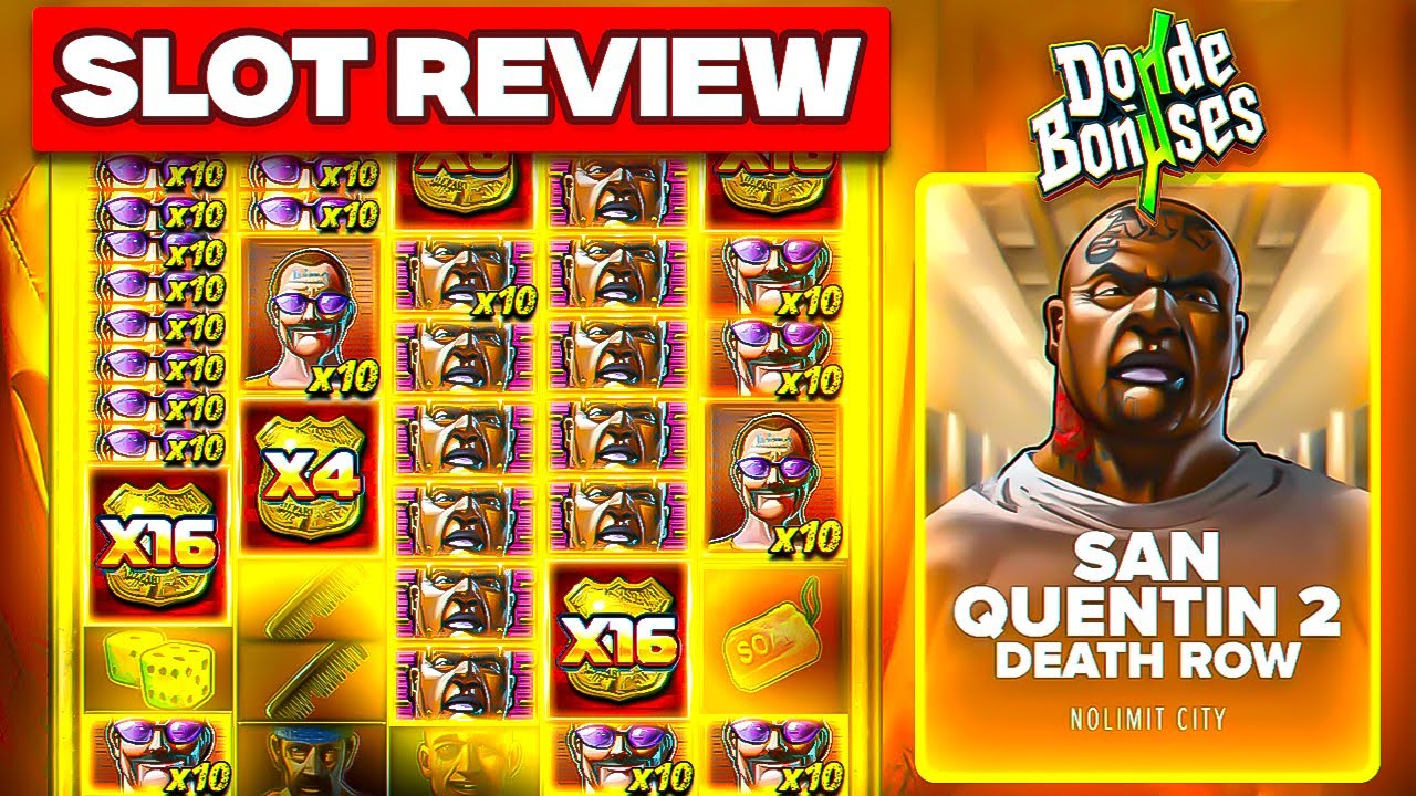 Slot Review #15 San Quentin 2 - Nolimit City (DondeBonuses)