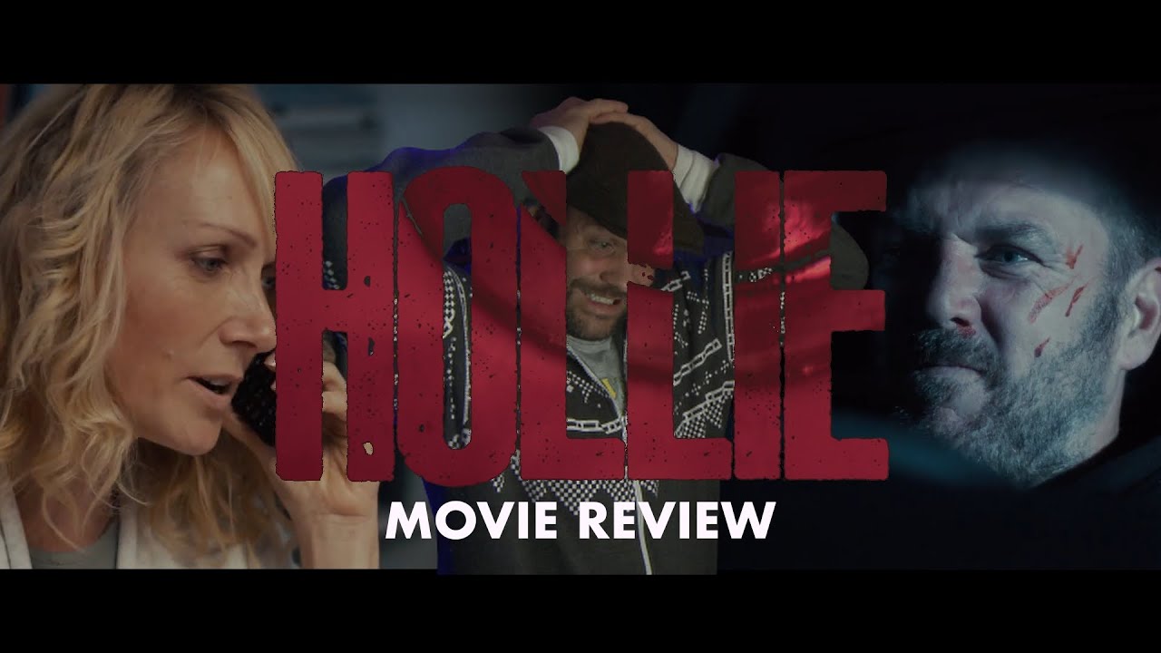 Hollie - Indie Movie Review | Up and Coming Indie Directors