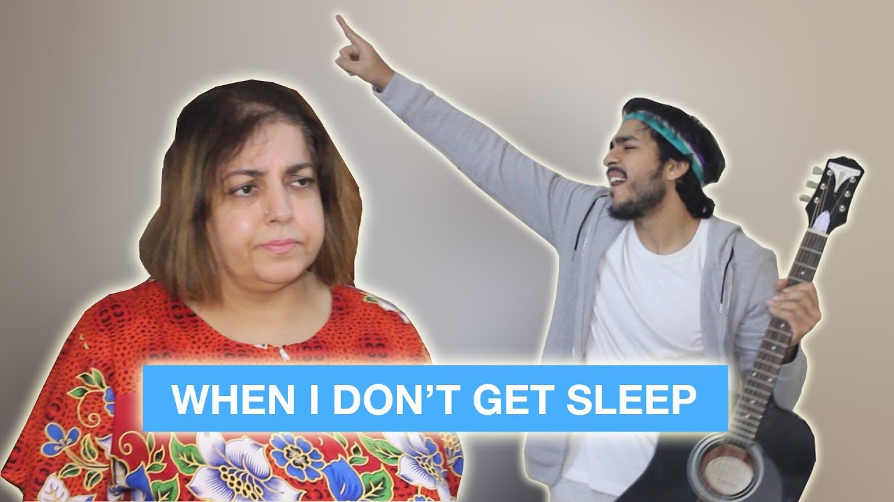 When I don't get sleep ⎜Super Sindhi