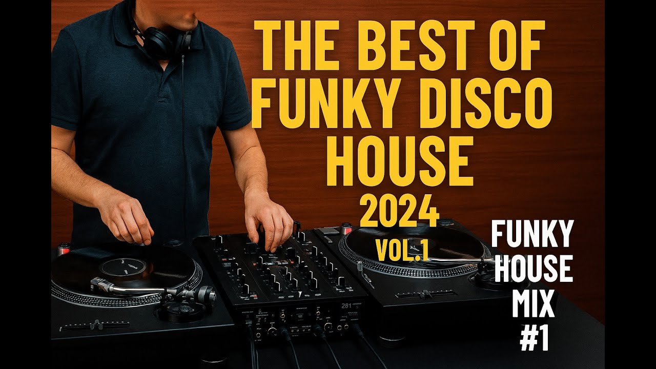 Best Funky House music Vol1!