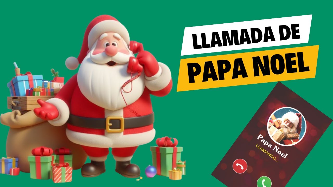 🎅LLAMADA de PAPA NOEL
