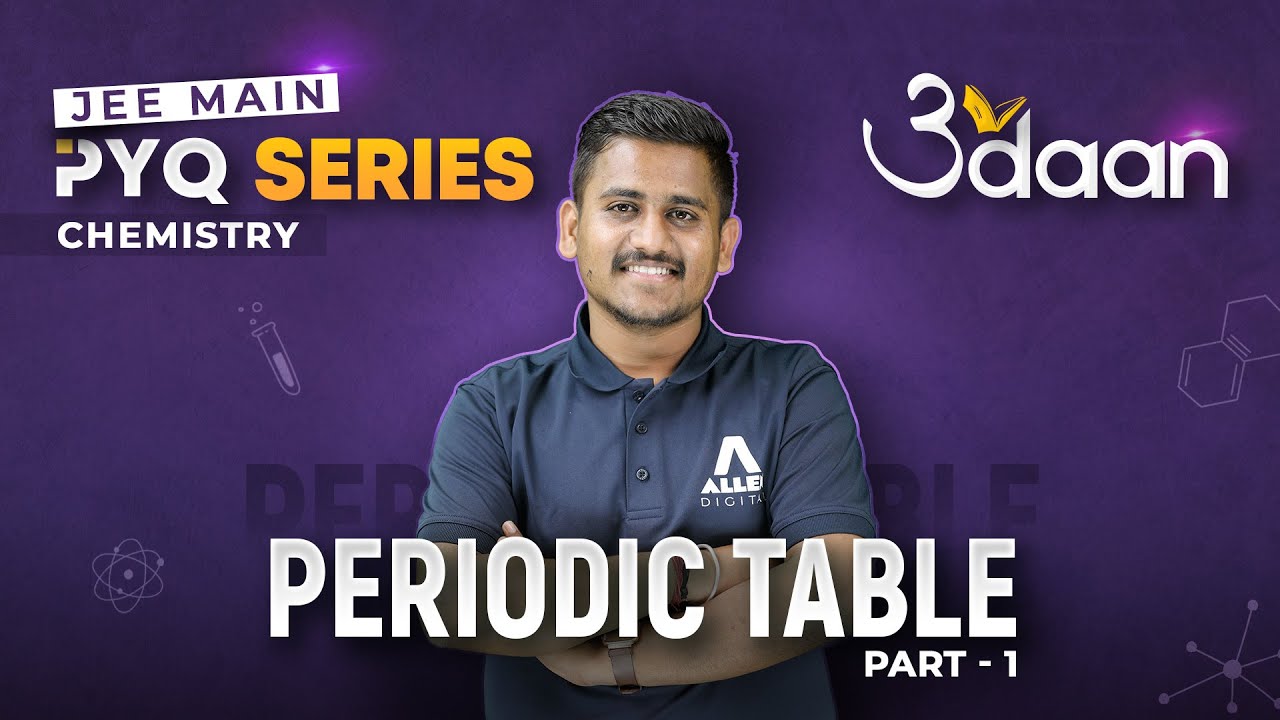 Periodic Table (Part-1) | Previous Year Questions for JEE Main 2024 - Udaan PYQ Series | @ALLENJEE
