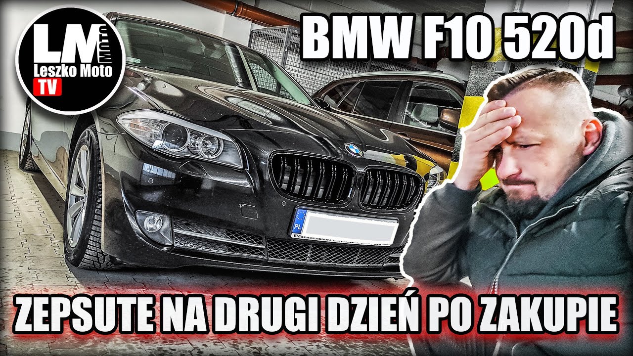 BMW F10 520d DLACZEGO ZNOWU JEST ZEPSUTE