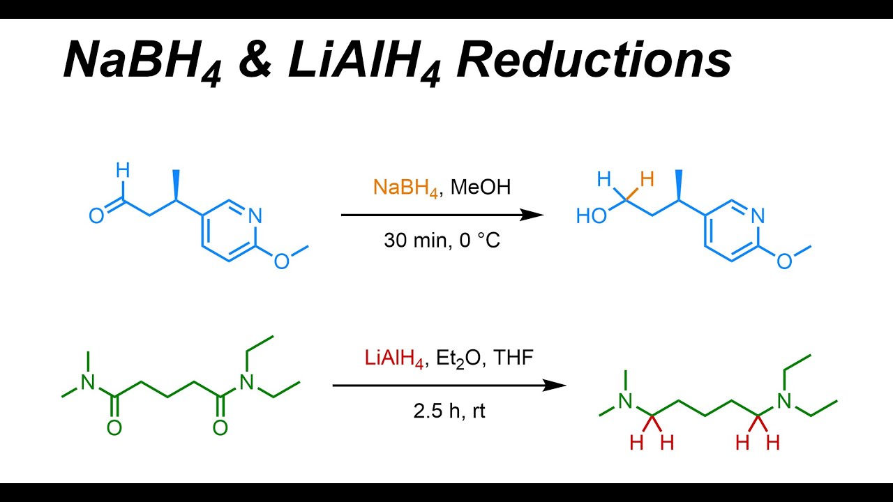 NaBH4 & LiAlH4 Reductions (IOC 23)