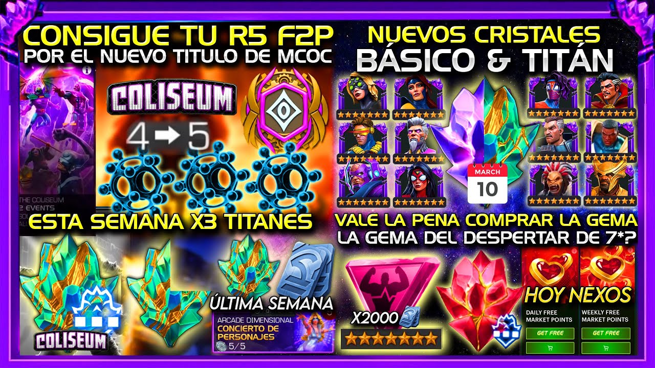 x3 TITÁN+7⭐️R5 “F2P” xNUEVO TÍTULO! -HOY NEXOS- COMPENSACION NUEVO BASICO/TITÁN & GEMA x2K | MCOC