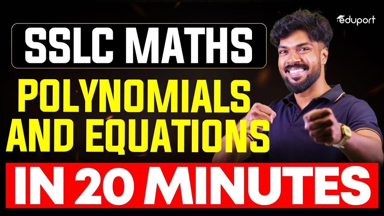 SSLC Maths  Polynomials and Equations In 20 minutes | Eduport