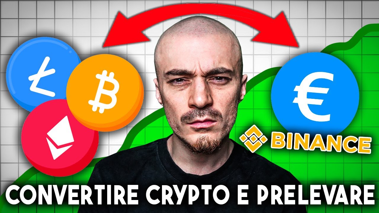 BINANCE 📊 Come Convertire CRYPTO in EURO e PRELEVARE Tutorial DEFINITIVO