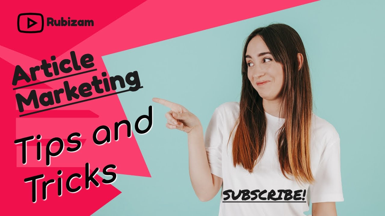 Article Marketing tips and tricks: All you need to know about article marketing