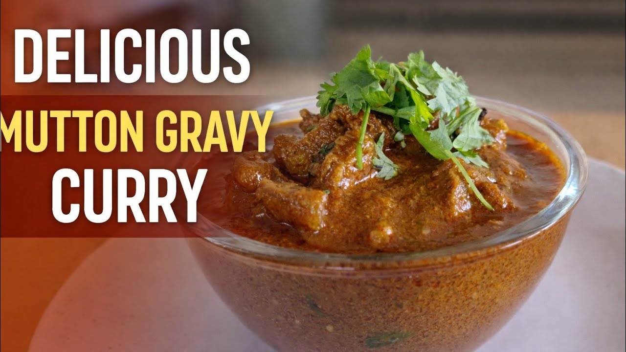 MUTTON GRAVY CURRY || మటన్ గ్రేవీ కర్రీ|| SRAVYA'S KITCHEN LAB ||