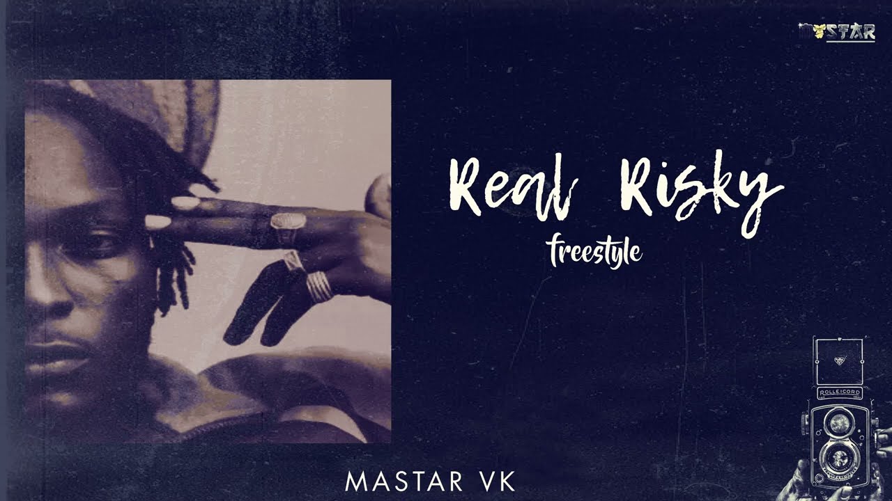 Mastar VK - Real Risky Freestyle (Official Audio) | Exclusive Track