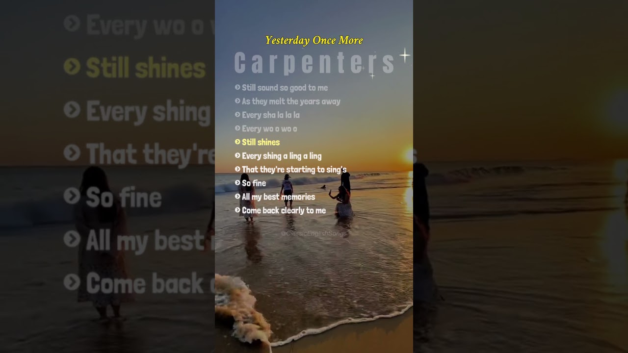 🌟Yesterday Once More 🎤Carpenters | Nostalgic Soft Pop Ballad #lyrics #englishsongs #nostalgicsongs