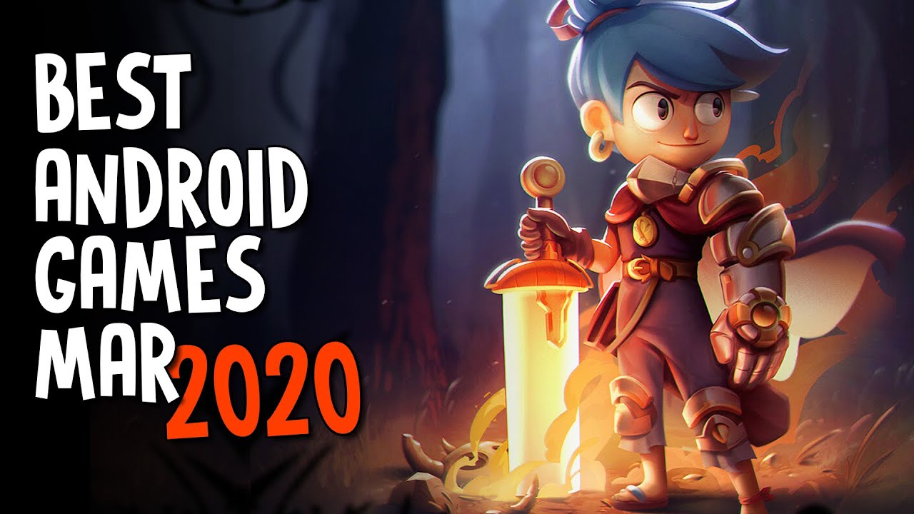 Best Android Games of March 2020 | New Android Games