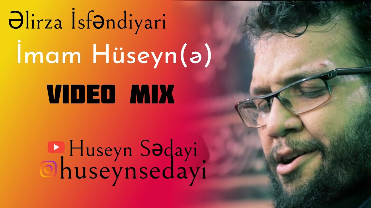 Elirza İsfendiyari-İmam Huseyn 2020 (Video Mix) /Official Video
