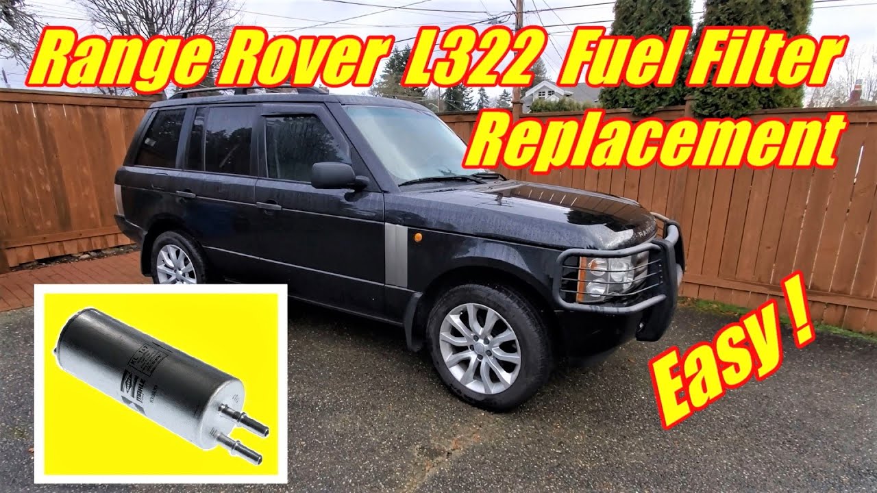 Range Rover L322 Fuel Filter Replacement Complete 2003 - 2005