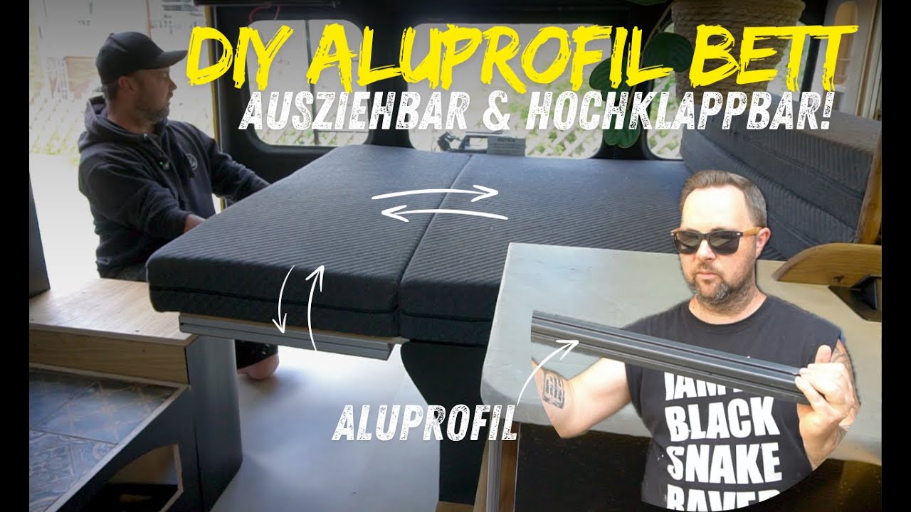 DIY Aluprofil Camper Bett - ausziehbar & aufklappbar! Vom Big Sofa zum Bett mit einem Handgriff!