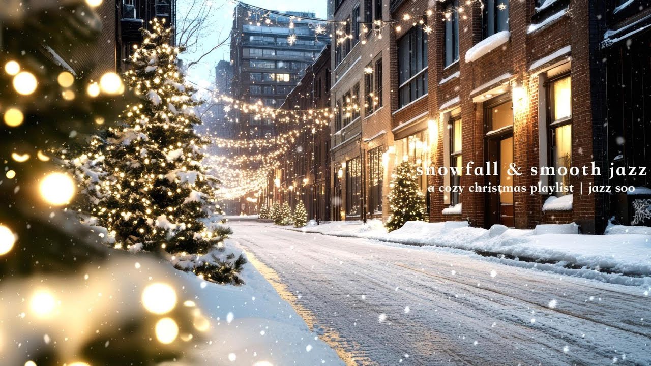 snowfall & smooth jazz | a cozy christmas playlist