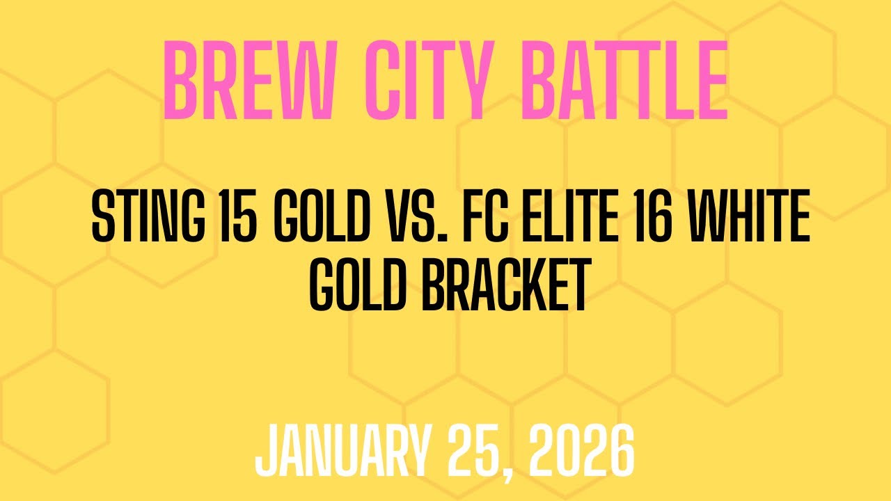 Milwaukee Sting 15 Gold vs FC Elite 16 White / Gold Bracket