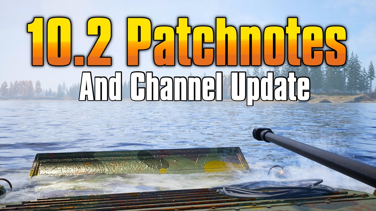 SQUAD V10.2 Patch Notes & Something I Need To Talk About.