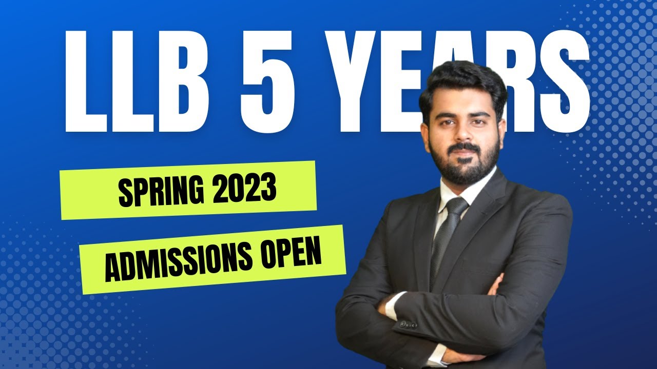 LLB 5 Years Admission in Spring 2023 || The Law Channel