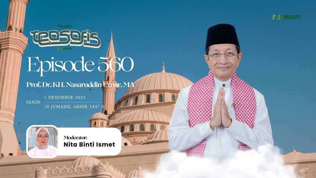 KAJIAN TEOSOFI VIRTUAL | Episode 560 | Prof. DR. KH. Nasaruddin Umar, MA