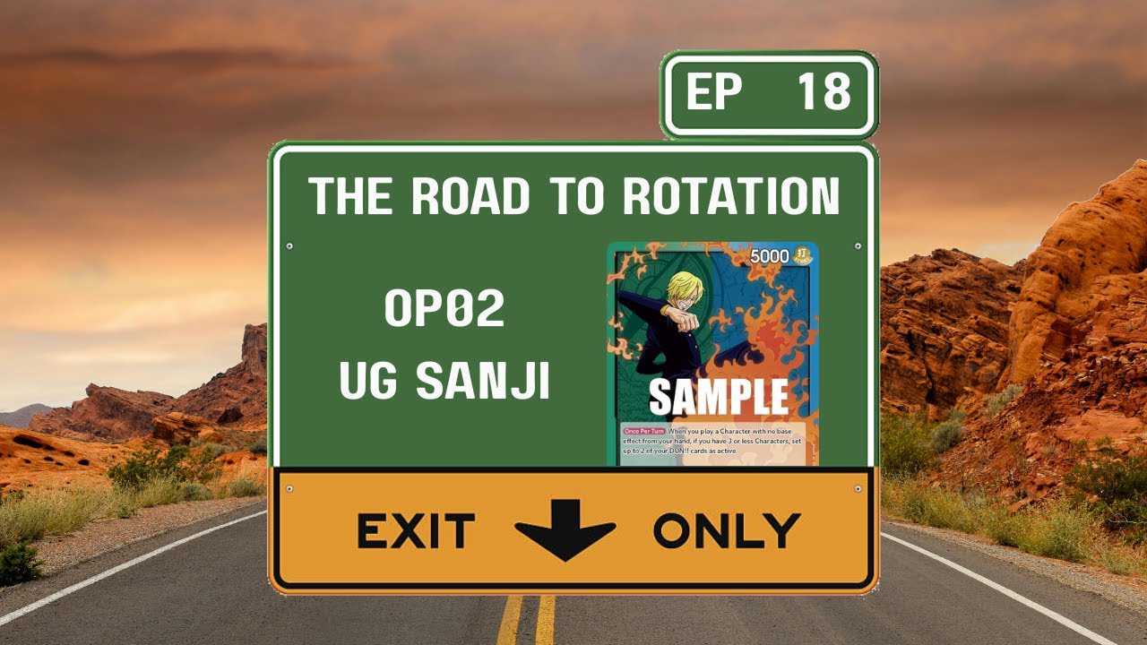 OP02 UG Sanji (OP12.5) - The Road to Rotation