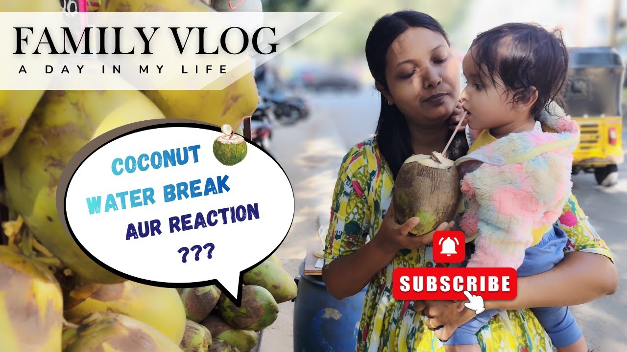 Coconut Water ka Reaction  | Life With Simmi | Indian Family Vlog