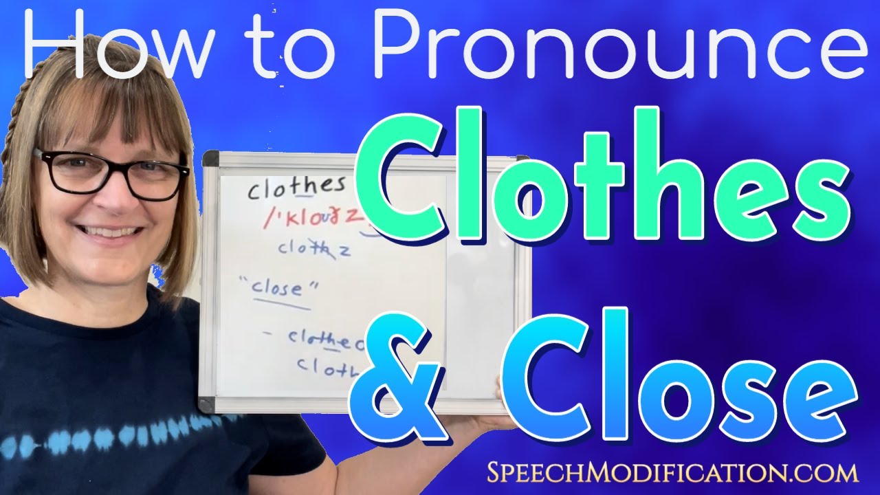 Как произносится слово «clothes» (и «closed»)