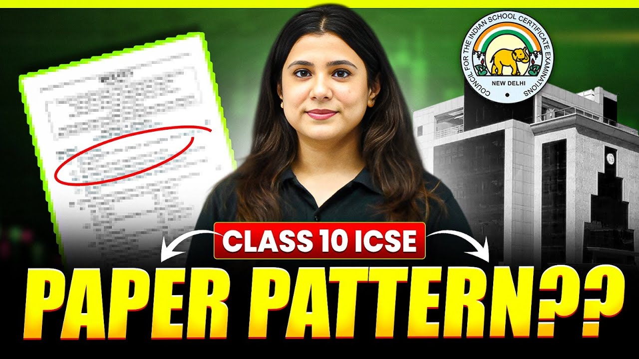 ICSE Class 10 Paper Pattern REVEALED 😱 | Section-Wise Marks Strategy Discussed