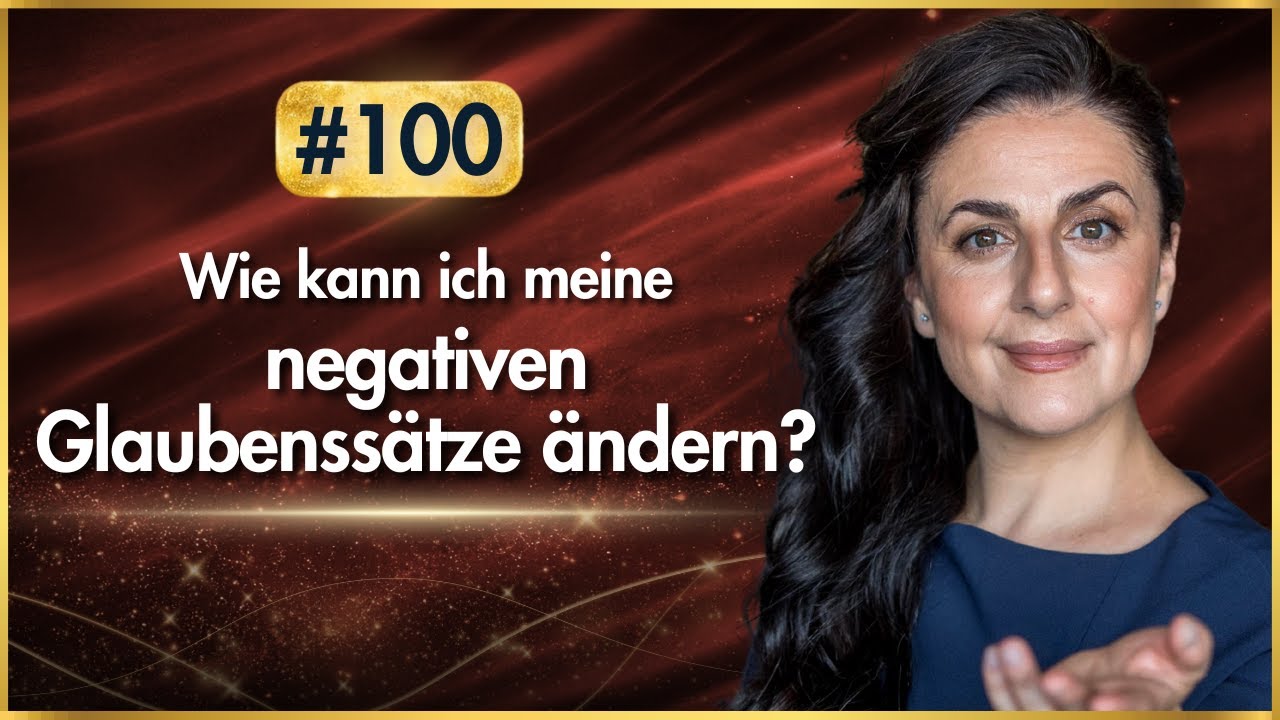 #100 Wie kann ich meine negativen Glaubenssätze ändern? lebendigMACHER