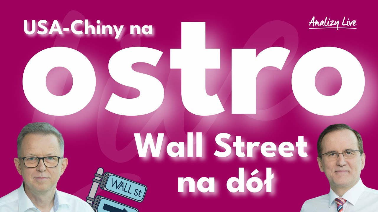 USA &minus; Chiny na ostro, Wall Street na d&oacute;ł       13.10.2025