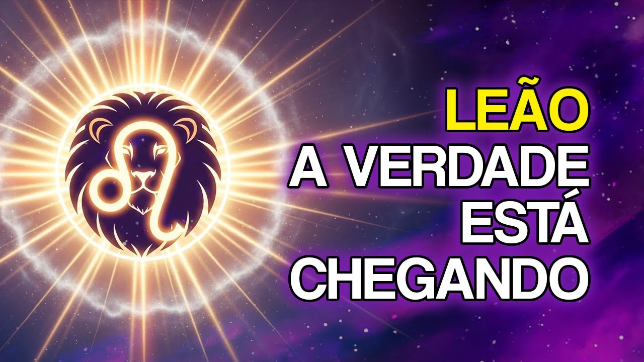 11 Revelações Espirituais Que Vão Mudar COMPLETAMENTE o Futuro de LEÃO