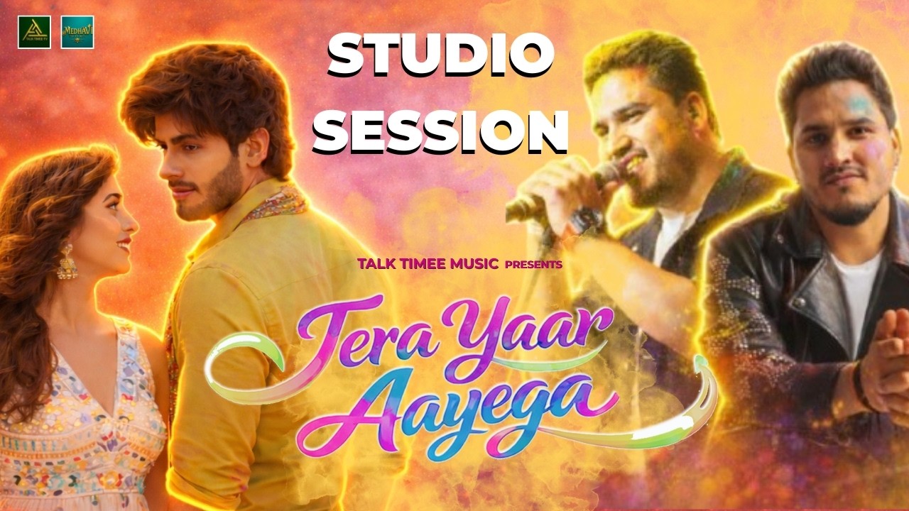 Tera Yaar Aayega | Studio Session | Dev Negi | Talk Timee Tv @DevNegiLive