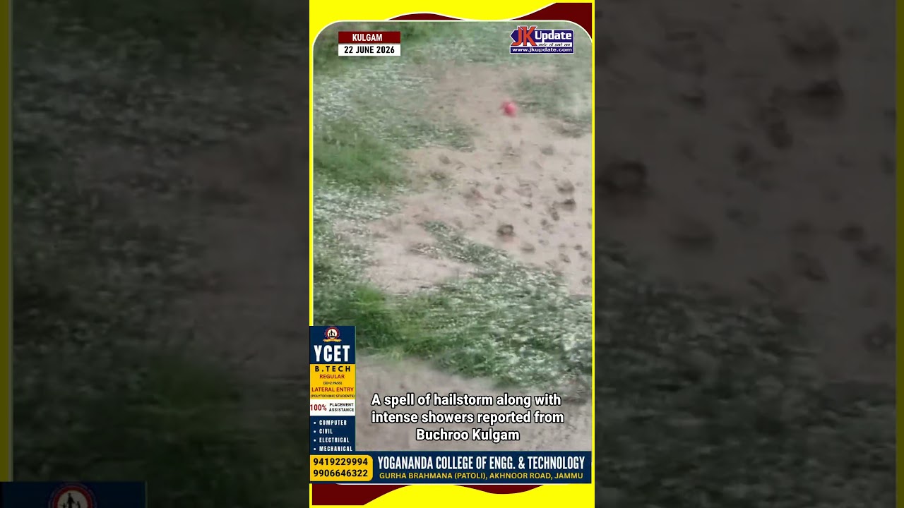 A spell of hailstorm along with intense showers reported from Buchroo Kulgam