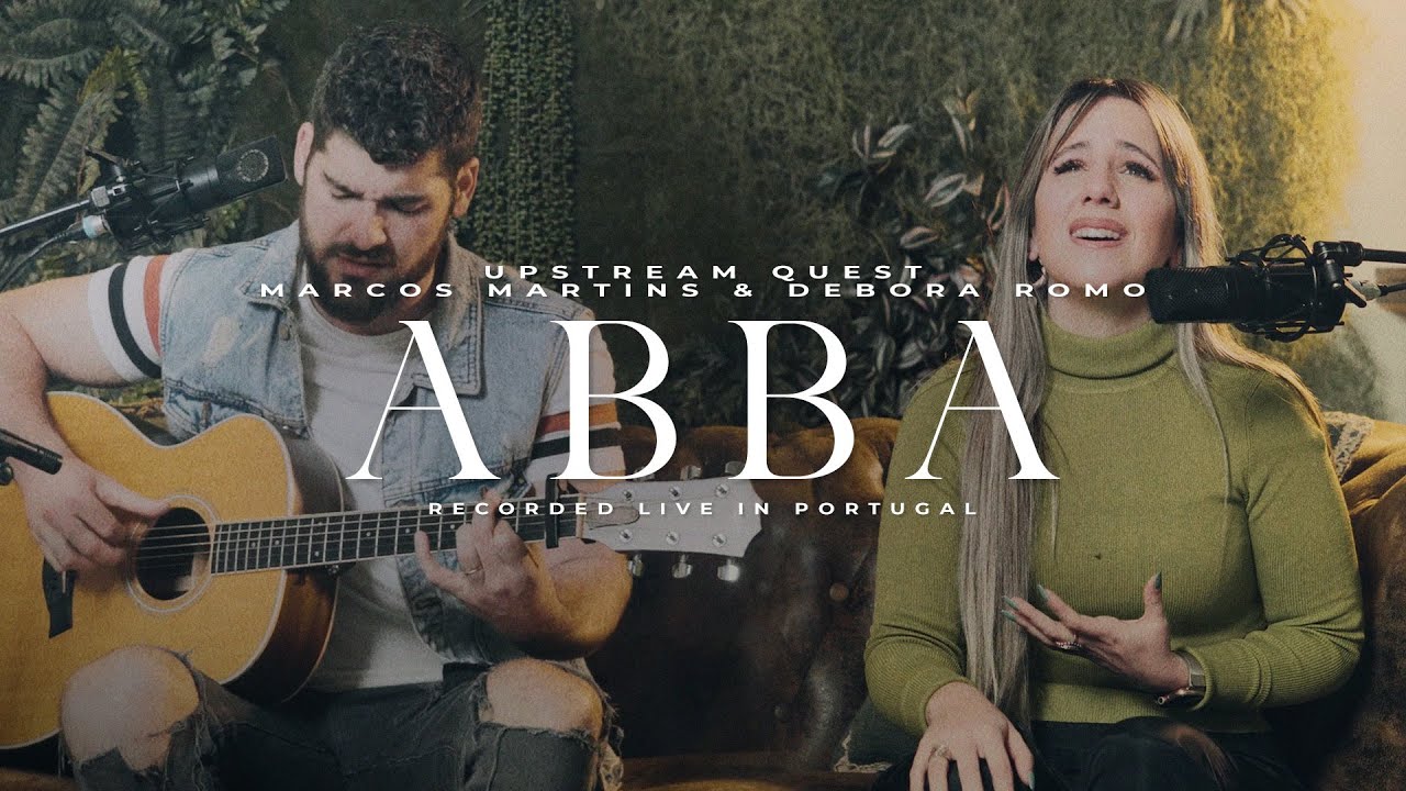 Abba | Upstream Quest, Marcos Martins & D&eacute;bora Romo