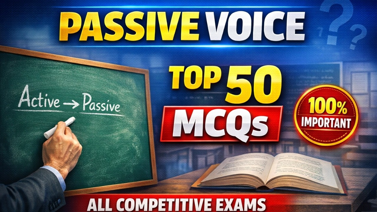 Top MCQs on Active and Passive Voice | RULES, TRICKS, EXERCISES, EXAMPLES  | English Grammar