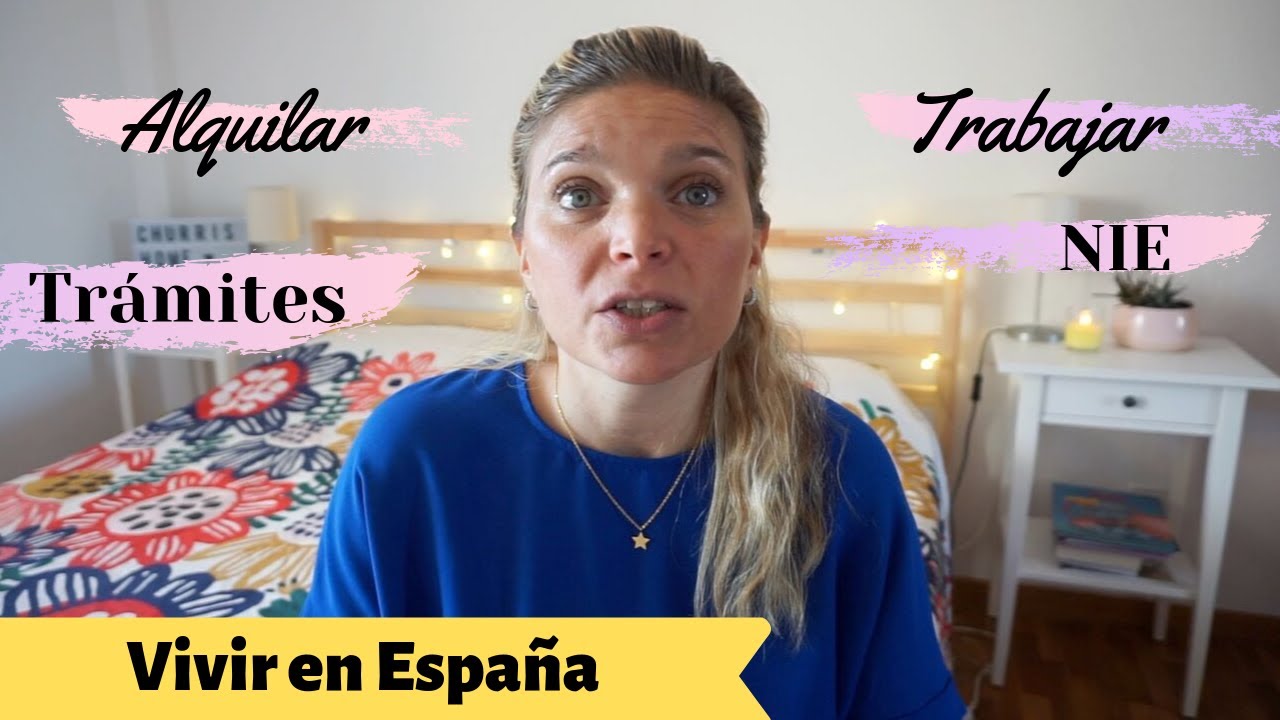 VIVIR EN ESPAÑA| Alquilar - Trabajar - Sueldos - Consejos