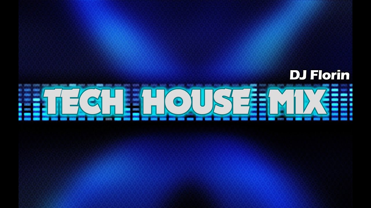 Tech House Mix by Dj Florin