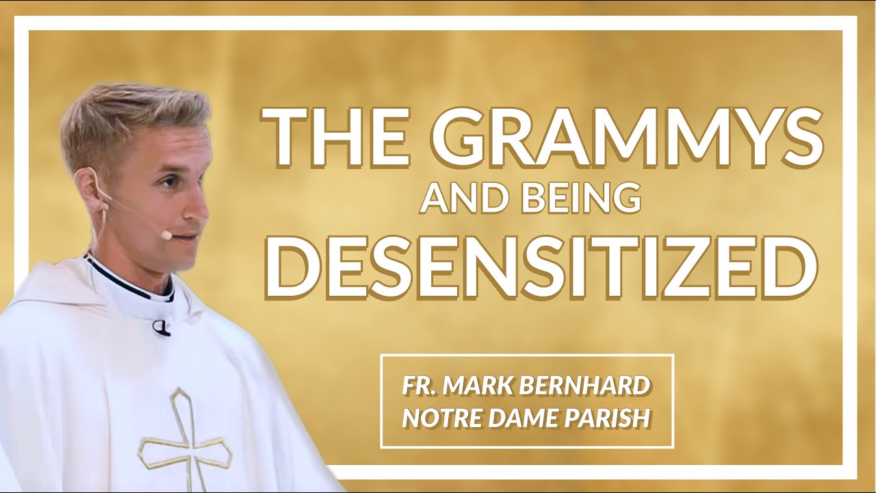 The Grammys and Being Desensitized