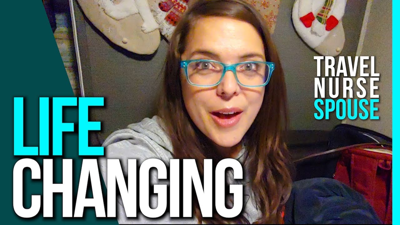 5 Ways Travel Nursing Changed our Life! // Travel Nurse Spouse POV